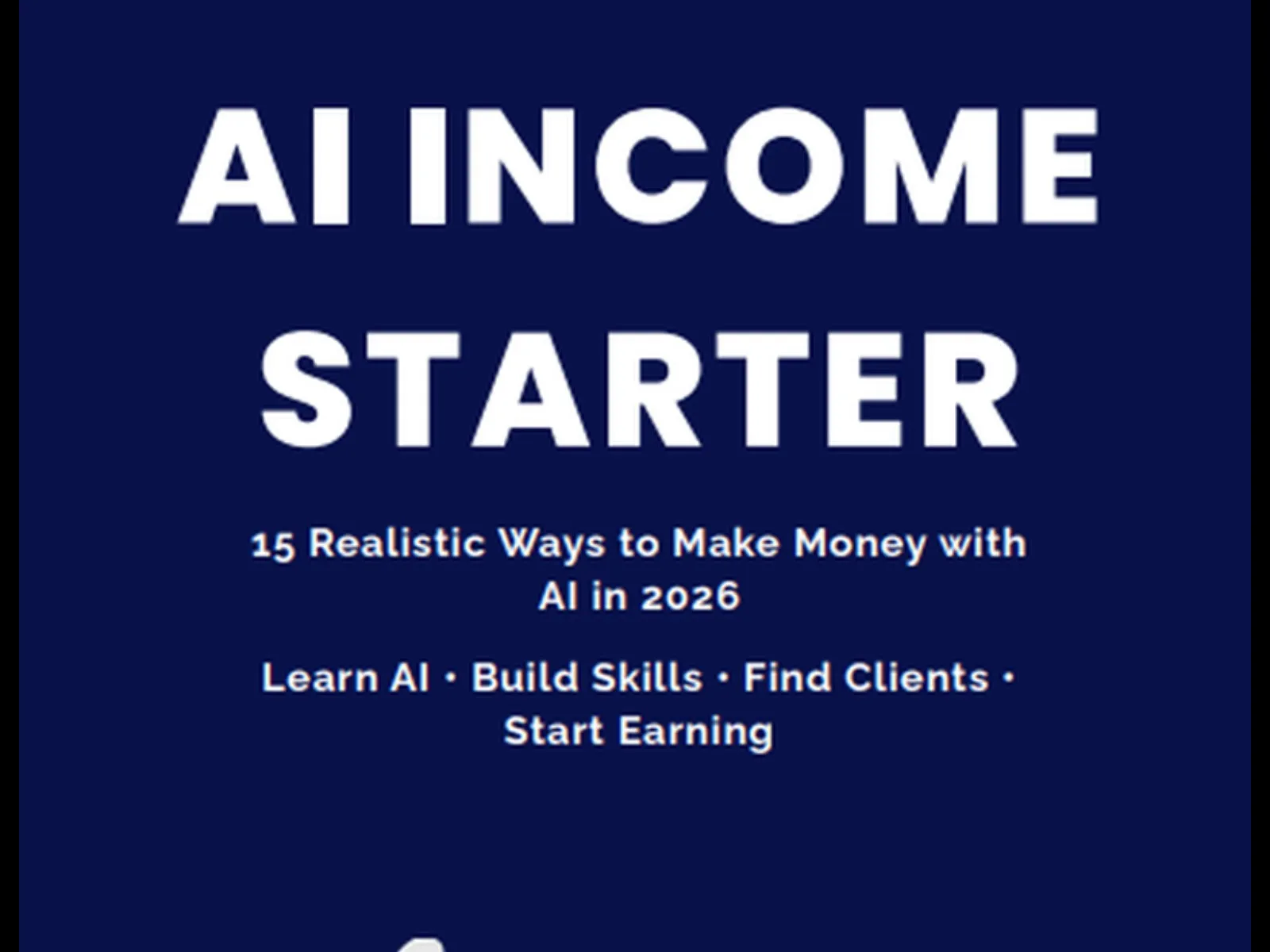 AI Income Starter — 15 Realistic Ways to Make Money with AI in 2026 - media 1